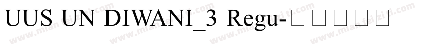 UUS UN DIWANI_3 Regu字体转换